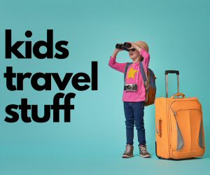 Kids Travel Stuff